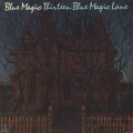 Blue Magic / Thirteen Blue Magic Lane