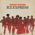 B.T. Express / Energy To Burn-1