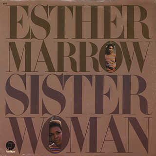 Esther Marrow / Sister Woman