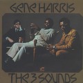 Gene Harris & The Three Sounds / Gene Harris / The Three Sounds