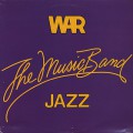 War / The Music Band Jazz