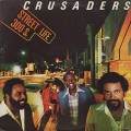 Crusaders / Street Life