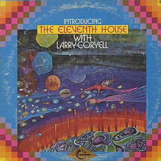 Eleventh House with Larry Coryell / Introducing The Eleventh front