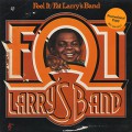 Fat Larry’s Band / Feel It