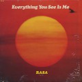 Rasa / Everything You See Is Me