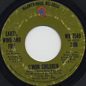 Earth, Wind And Fire / C'mon Children c/w I Think About Lovin' You front