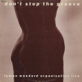 Lyman Woodard Organization / Don’t Stop The Groove