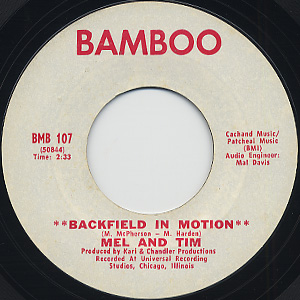 Mel And Tim / Backfield In Motion c/w Do Right Baby
