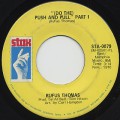 Rufus Thomas / (Do The) Push And Pull