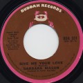 Barbara Mason / Give Me Your Love (45)