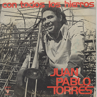 Juan Pablo Torres / Con Todos Los Hierros front