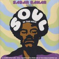 Sadar Bahar / Soul In The Hole (2LP+7inch)