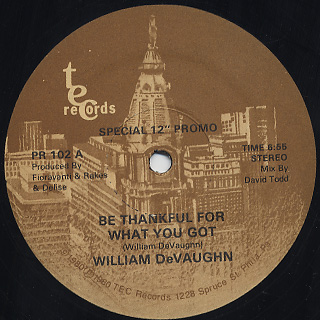 William DeVaughn / Be Thankful For What You Got(12″) (12inch), TEC