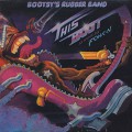 Bootsy’s Rubber Band / This Boot Is Made For Fonk-N