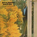 Jerry Butler / You and Me