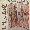 Mandrill / We Are One