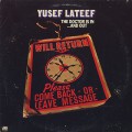 Yusef Lateef / The Doctor Is In... And Out