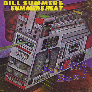 Bill Summers & Summers Heat / Jam The Box !
