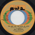 Bill Withers / The Same Love That Made Me Laugh
