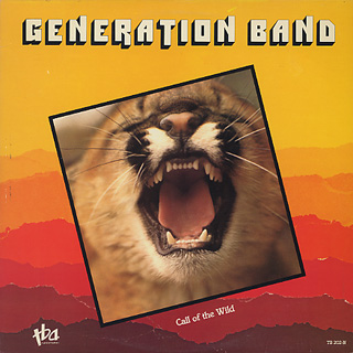 Generation Band / Call Of The Wild front