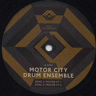 Motor City Drum Ensemble / Send A Prayer