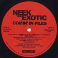 Neek The Exotic / Comin' In Piles EP