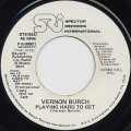 Vernon Burch / Playing Hard To Get (45)