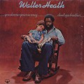 Walter Heath / You Know You're Wrong Don't You Brother