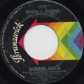 Barbara Acklin / Love Makes A Woman c/w Come And See Me Baby