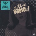 Black Milk & Danny Brown / Black & Brown