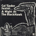 Cal Tjader Sextet / A Night At The Blackhawk