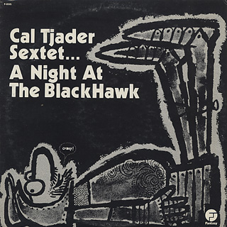 Cal Tjader Sextet / A Night At The Blackhawk front