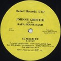 Johnny Griffith with the Rapa House Band / Super Blue