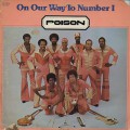 Poison / On Our Way To Number I