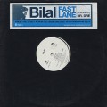 Bilal / Fast Lane