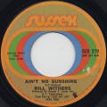 Bill Withers / Ain't No Sunshine