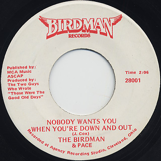 Birdman & Pace / Nobody Knows You When You're Down and Out front