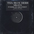 Blue Herb / 智慧のDub c/w Pusher On The Street