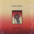 Bob James / Obsession