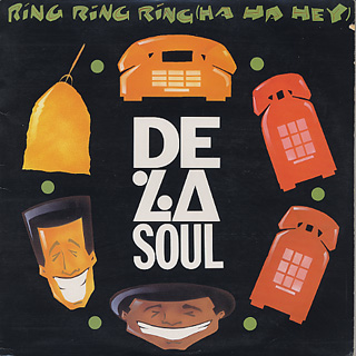 De La Soul / Ring Ring Ring (Ha HA Hey) front