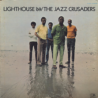 Jazz Crusaders / Lighthouse '69