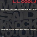 L.L.Cool J / Mama Said Knock You Out