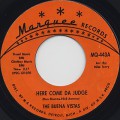 Buena Vistas / Here Come Da Judge