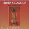 DJ Joymen / Trees Classics