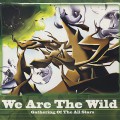 Gathering Of The All Stars / We Are The Wild