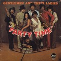 Gentlemen And Their Ladies / Party Time