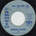Barbara Mason / Sad, Sad Girl