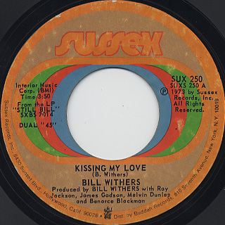 Bill Withers / Kissing My Love c/w I Don't Know