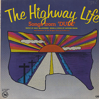 Galt MacDermot / The Highway Life Songs from Broadway Show 