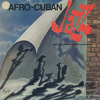 Graciela - Mario Bauza and Friends / Afro - Cuban Jazz front